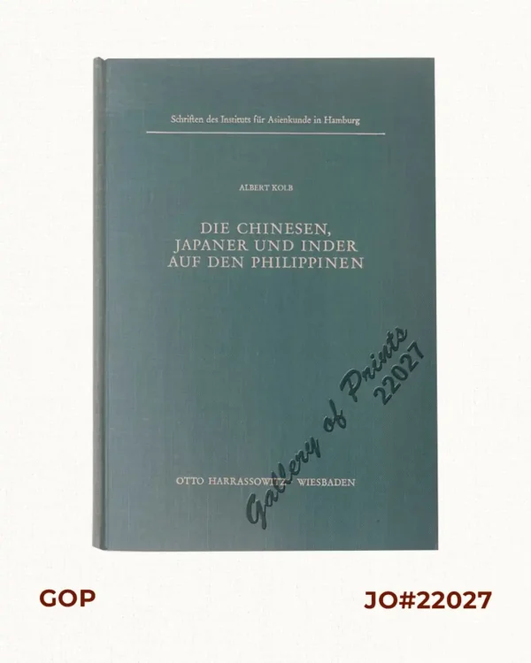 Die Chinesen, Japaner und Inder auf den Philippinen [The Chinese, Japanese, and Indians in the Philippines]