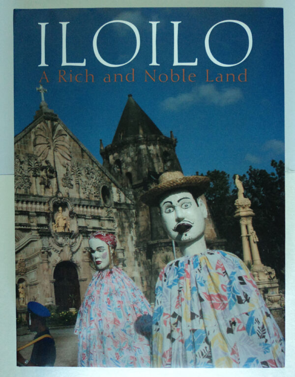 Iloilo, A Rich and Noble Land