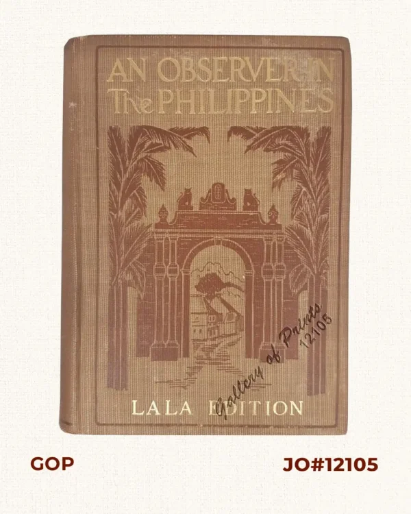 An Observer in the Philippines or Life in Our New Possessions