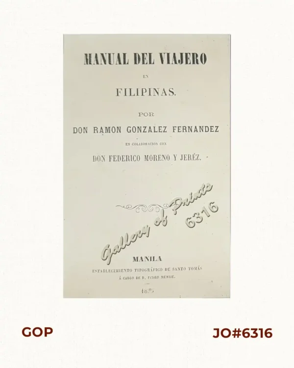1. Manual del Viajero en Filipinas; 2. Botica de Quiapo de Don Gustavo Grupe. Sucursal de la botica de Don Jacobo Zobel