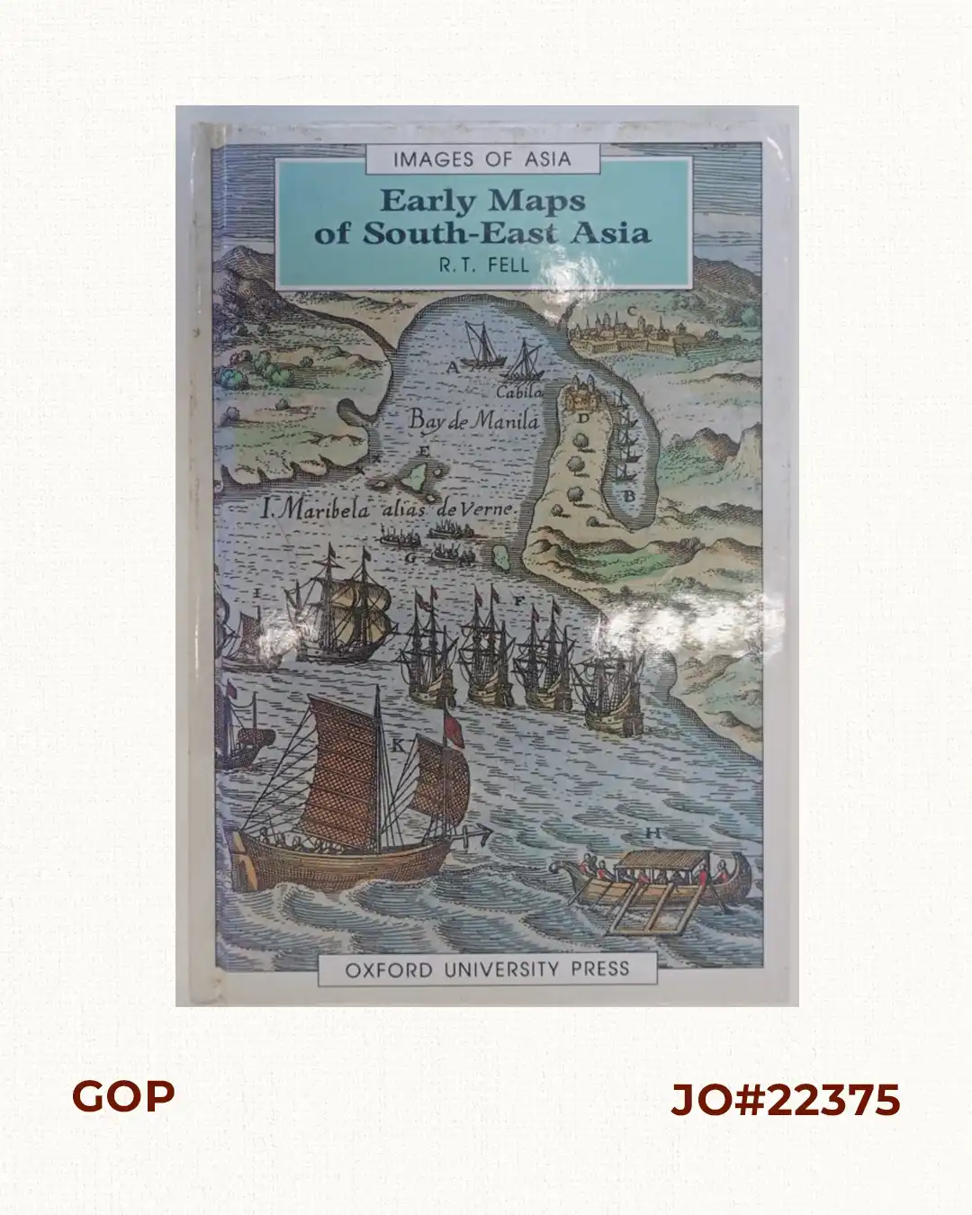 Early Maps of South-East Asia