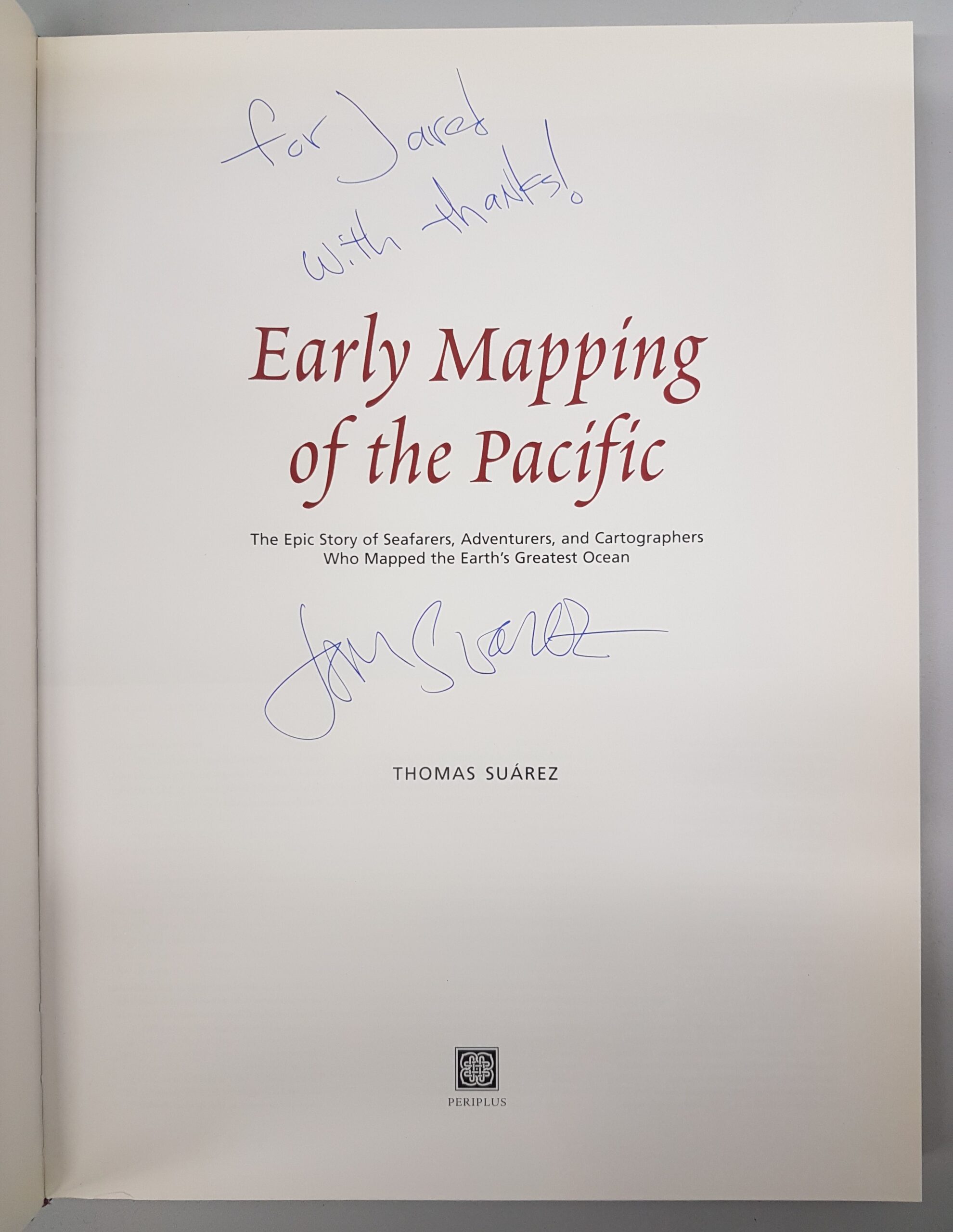 Early Mapping of the Pacific. The Epic Story of Seafarers, Adventurers, and Cartographers Who Mapped the Earth's Greatest Ocean - Image 3