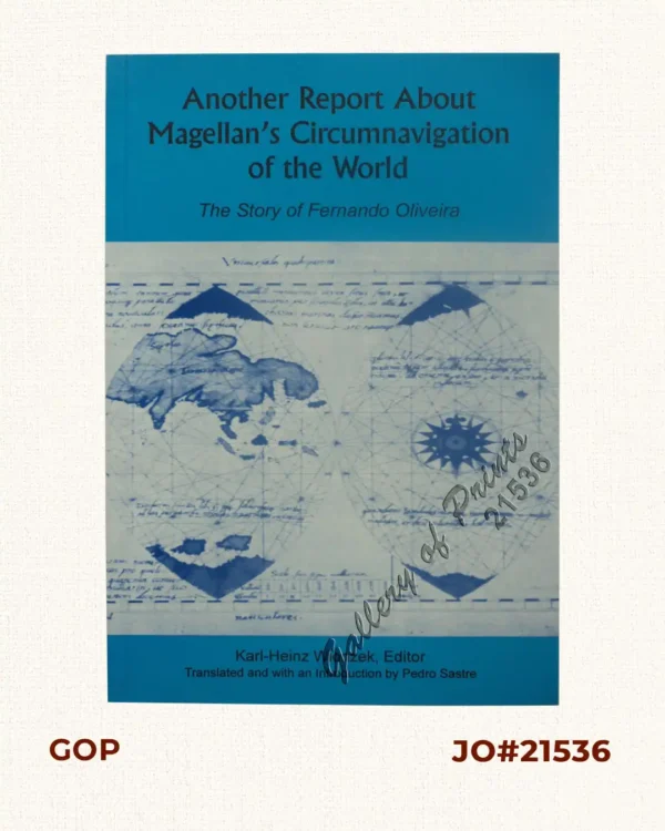 Another Report About Magellan's Circumnavigation of the World.