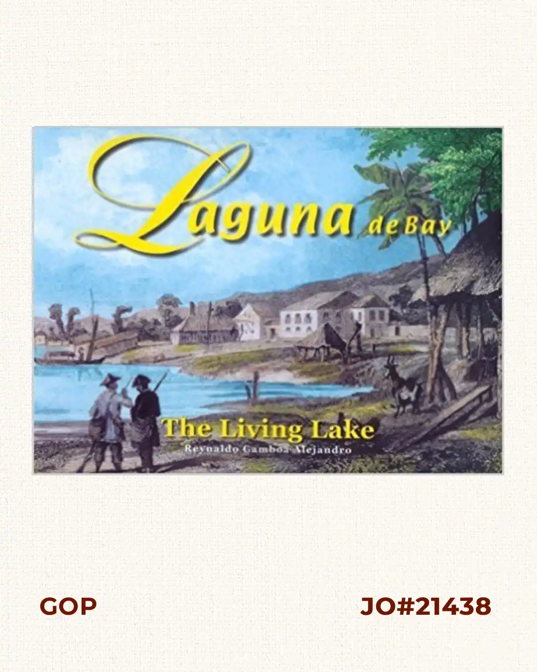 Laguna de Bay The Living Lake