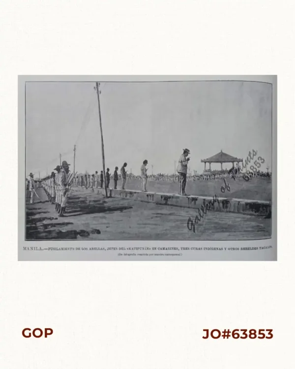 Manila. - Fusilamiento de los Abellas, jefes del "Katipunan" en Camarines, tres curas indígenas y otros rebeldes Tagalos Manila. - Execution of the Abellas, Chiefs of the "Katipunan" in Camarines, Three Indigenous Priests and other Tagalog rebels