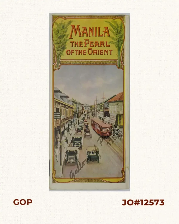 Manila The Pearl of the Orient.  The Philippines  Land of Palm and Pine.