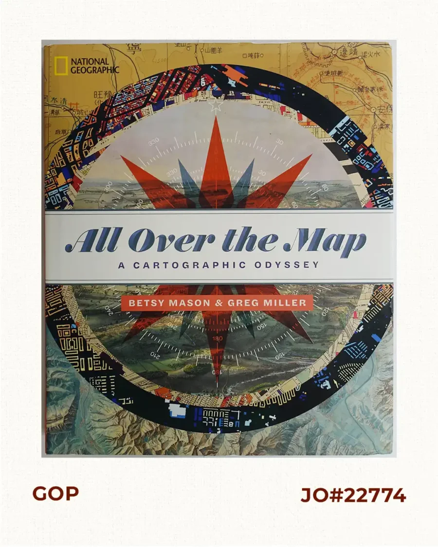 Over Map All Over the Map. A Cartographic Odyssey - Gallery of Prints