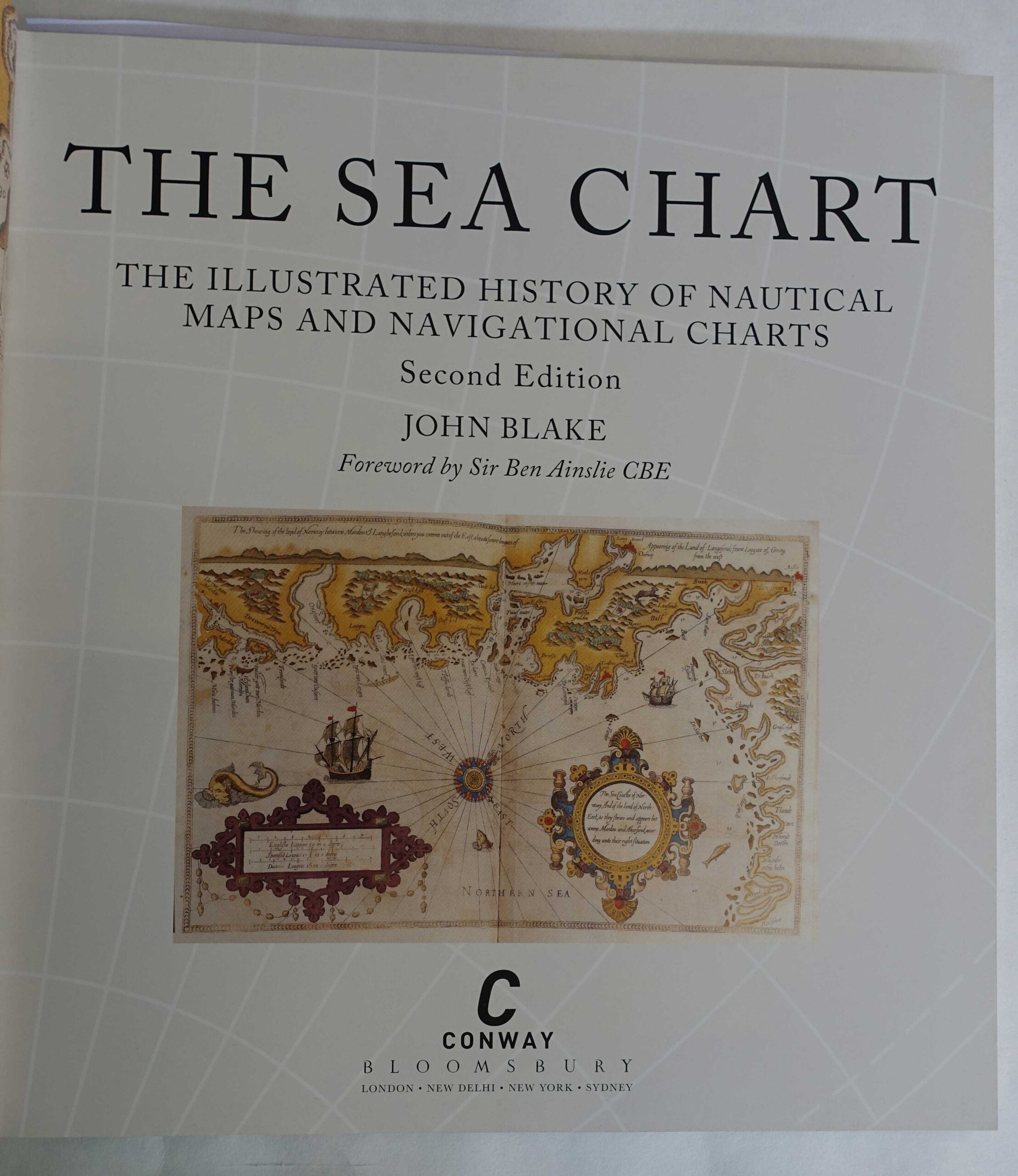 The Sea Chart: The Illustrated History of Nautical Maps and Navigational Charts. - Image 3