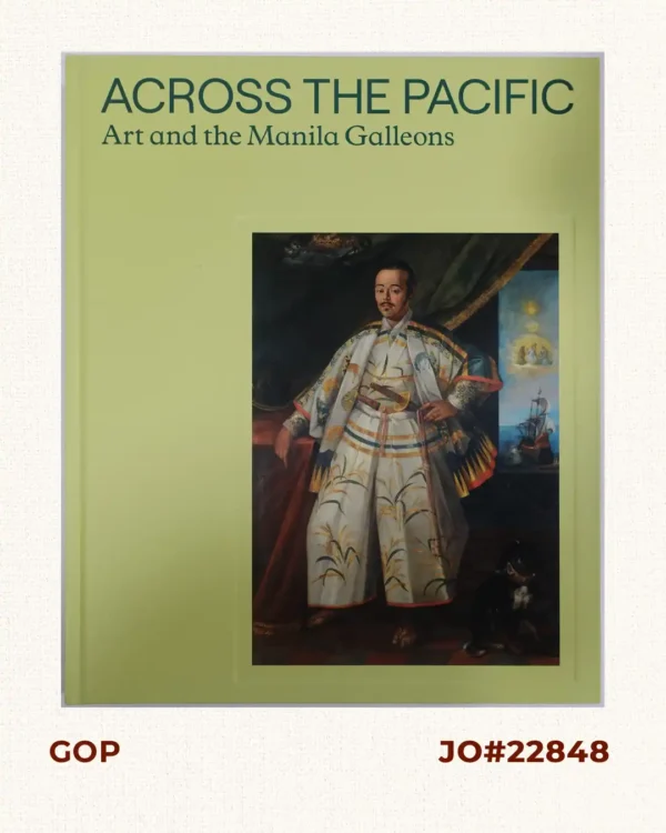 Across the Pacific. Art and the Manila Galleons