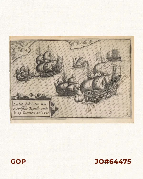 La bataille d'autre nous et contre cieux de Manille faicte le 14 Decembre ano 1600  [The battle between us and those of Manila on 14 December of the year 1600]