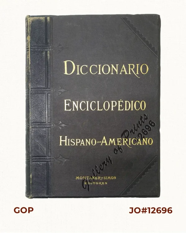 Diccionario Enciclopédico  Hispano-Americano de Literatura, Ciencias y Artes.  Tomo Octavo.  "F-FYT" [Spanish-American Encyclopedic Dictionary of Literature, Sciences and Arts]  [volume 8]