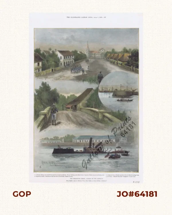 The Philippine Crisis: Scenes of the Conflict. 1. A Filipino Village just outside the American Lines near Manila; 2. Outposts in Touch: American on the near side of the Bridge, Filipino beyond; 3. A Spanish Fort at Manila mounted with old Muzzle-loading Guns; 4. At Cavite: a Spanish Gun-boat “Scuppered” by her Crew.
