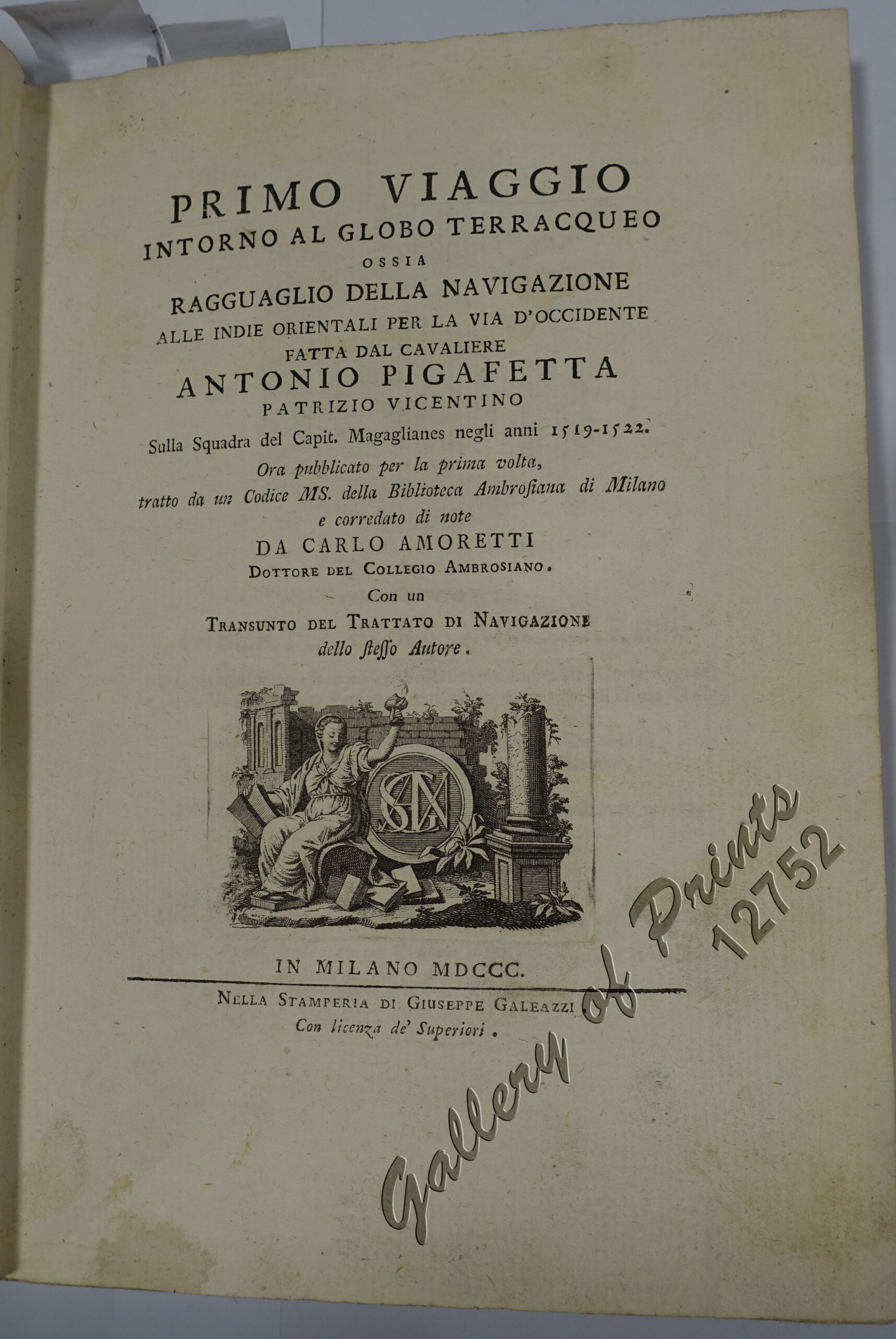 Primo Viaggio Intorno al Globo Terracqueo ossia Ragguaglio della navigazione alle Indie orientali per la via d' occidente fatta dal cavaliere Antonio Pigafetta… - Image 6