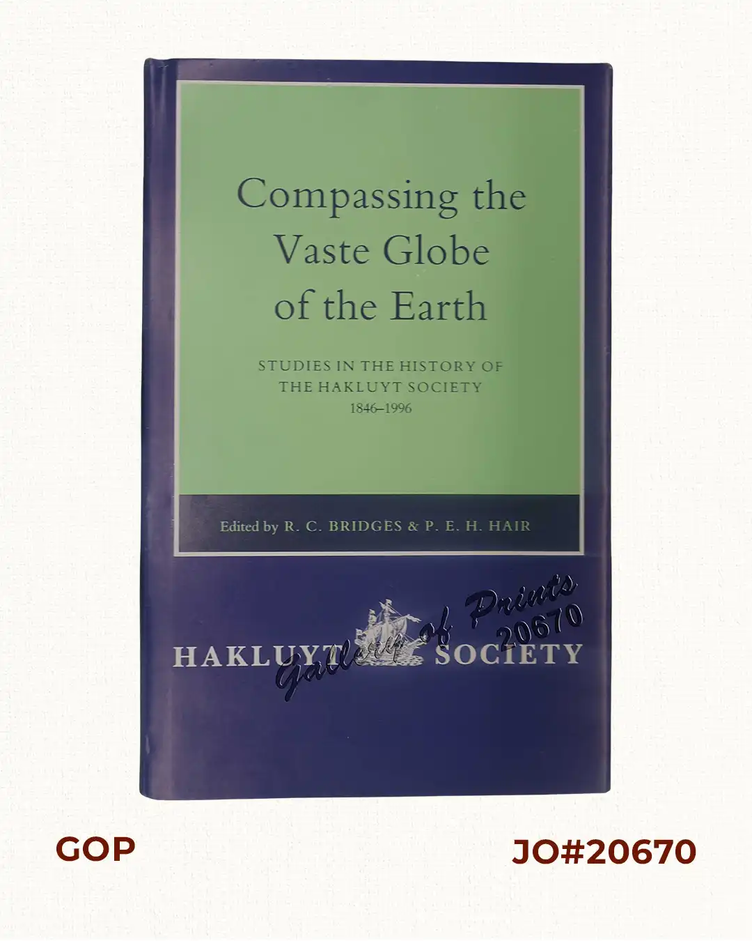 Compassing the Vaste Globe of the Earth…