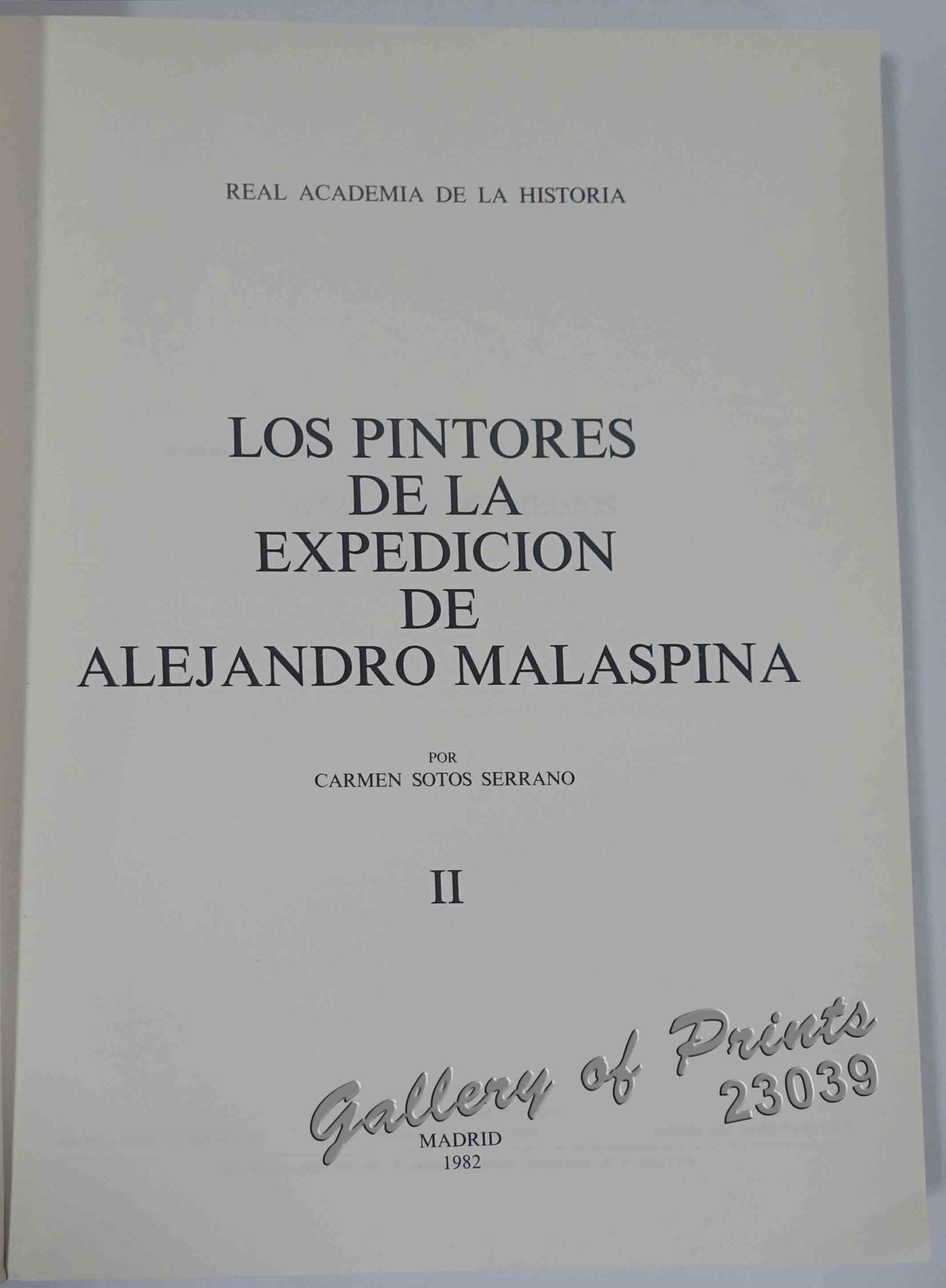 Los Pintores de la Expedicion de Alejandro Malaspina. Vol. 1 and 2. - Image 4