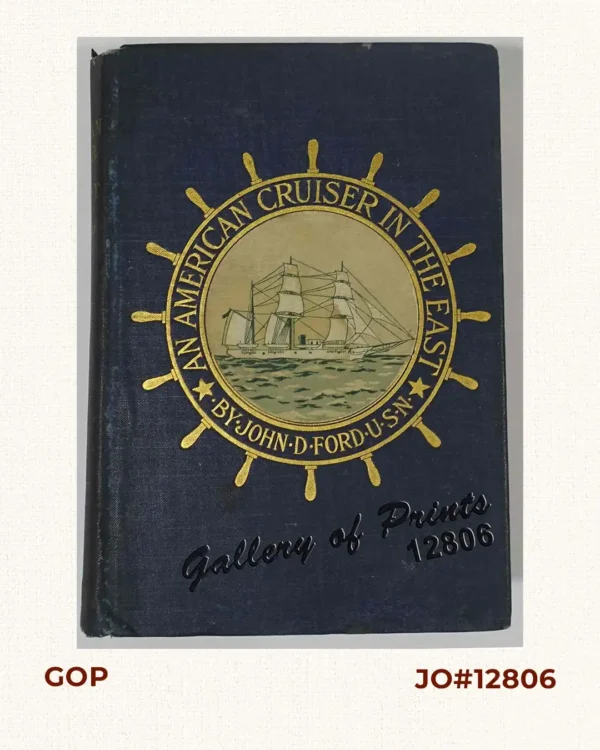 An American Cruiser in the East Travels and Studies in the Far East