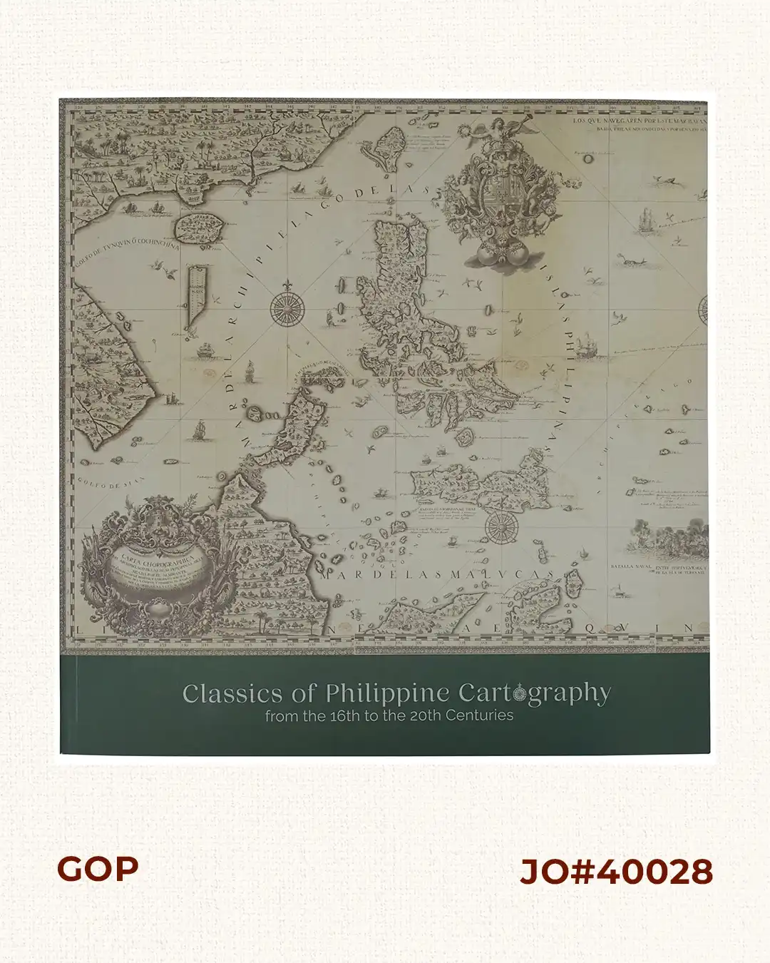 Classics of Philippine Cartography from the 16th to the 20th Centuries