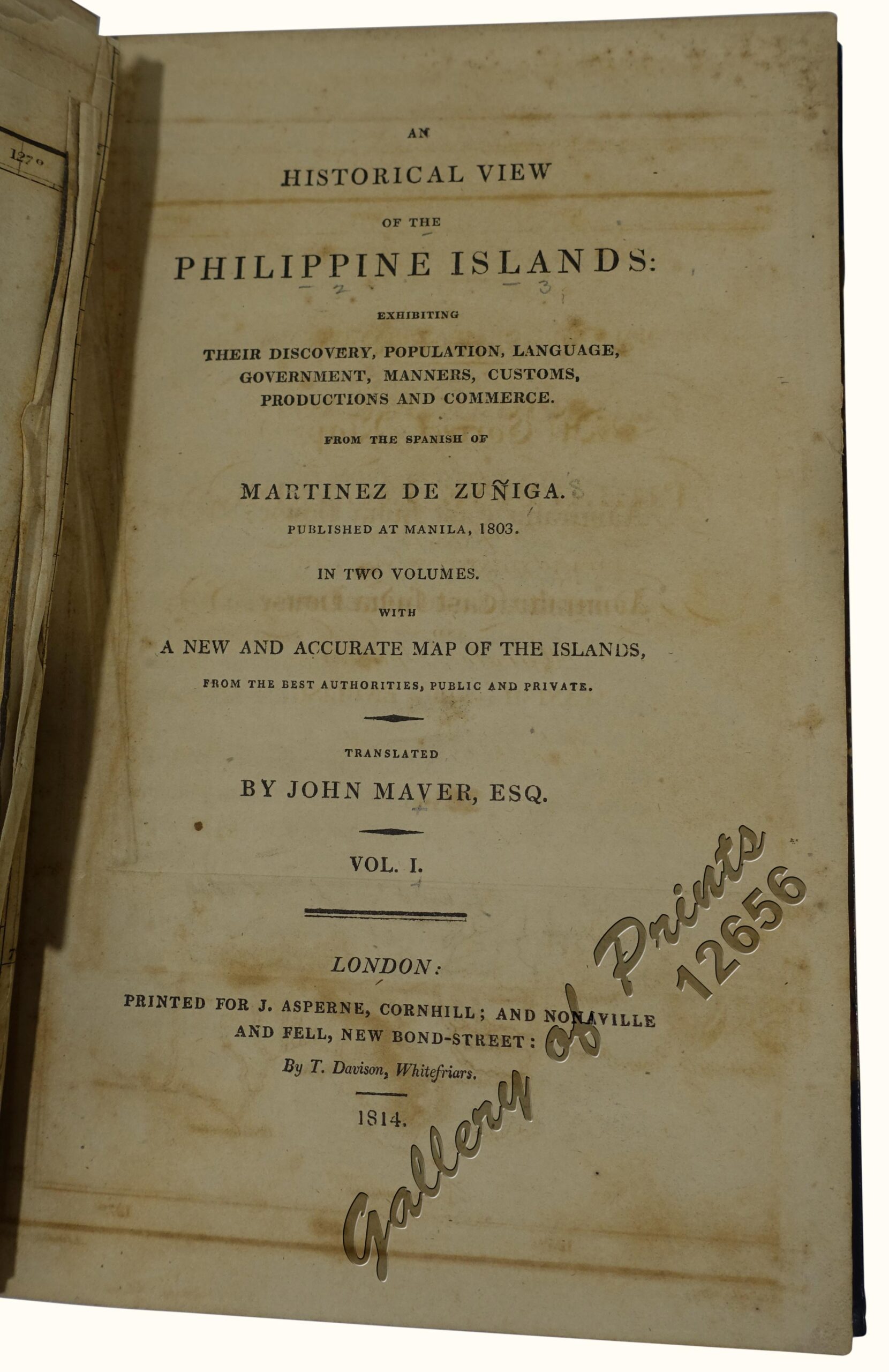 An Historical View of the Philippine Islands: Exhibiting Their Discovery, Population, Language, Government, Manners, Customs, Productions and Commerce. From the Spanish of Martinez de Zuñiga. Volume 1… with a new and accurate map of the Islands… Volume 2. - Image 3