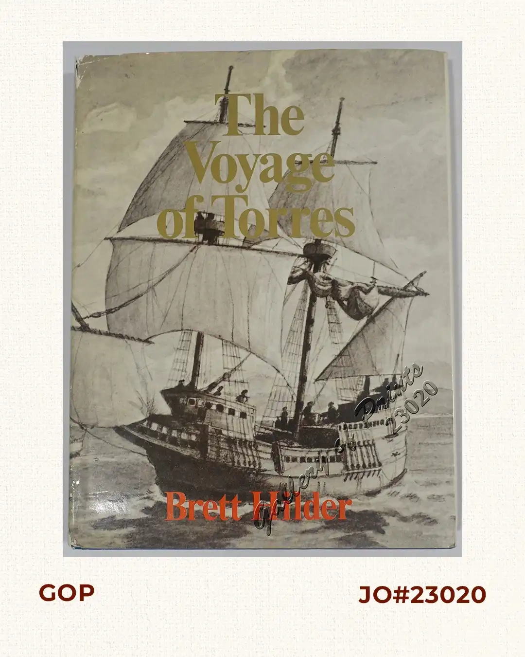The Voyage of Torres: The Discovery of the Southern Coastline of New Guinea and Torres Strait by Captain Luis Baéz de Torres in 1606.
