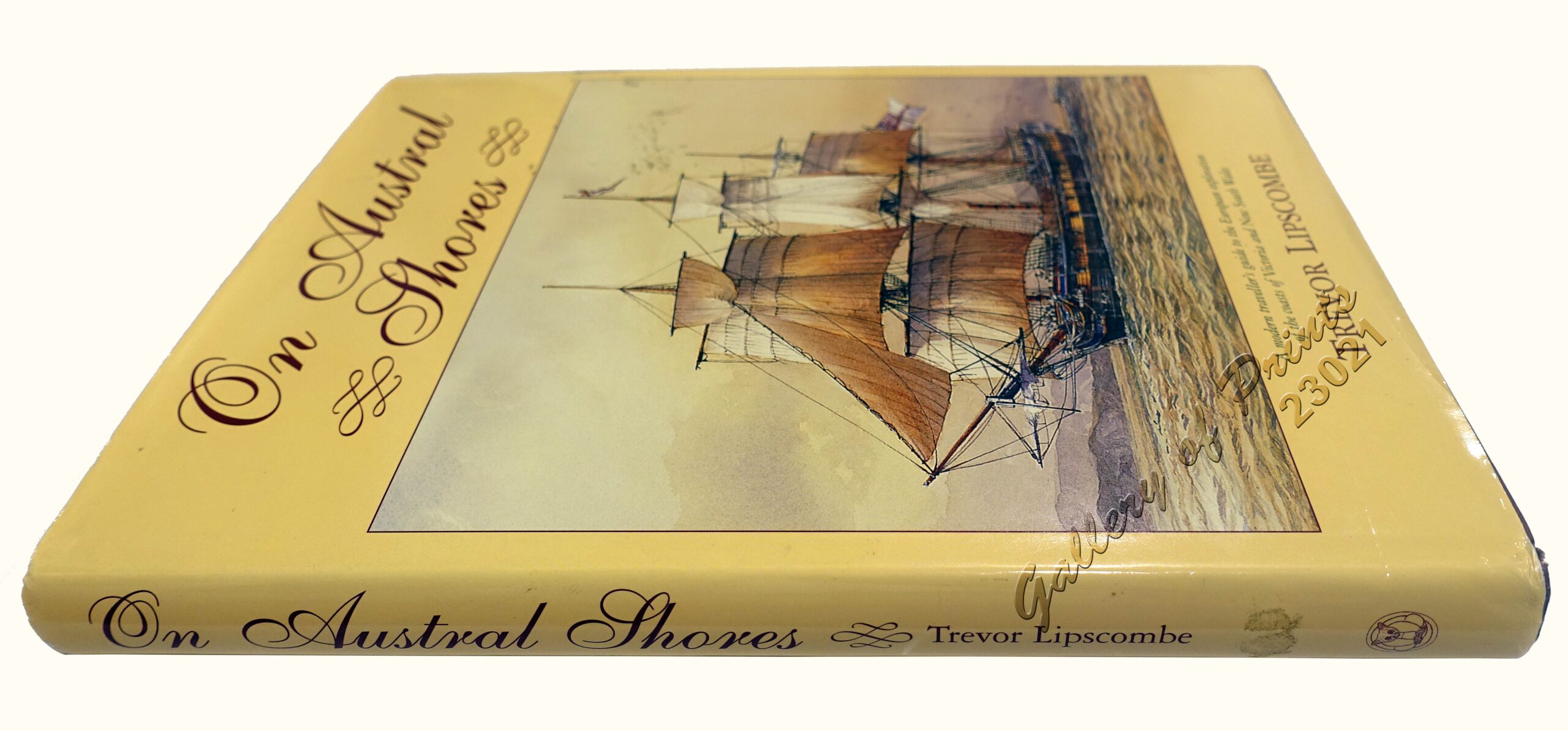 On Austral Shores: A modern traveller's guide to the European exploration of the coasts of Victoria and New South Wales. - Image 2