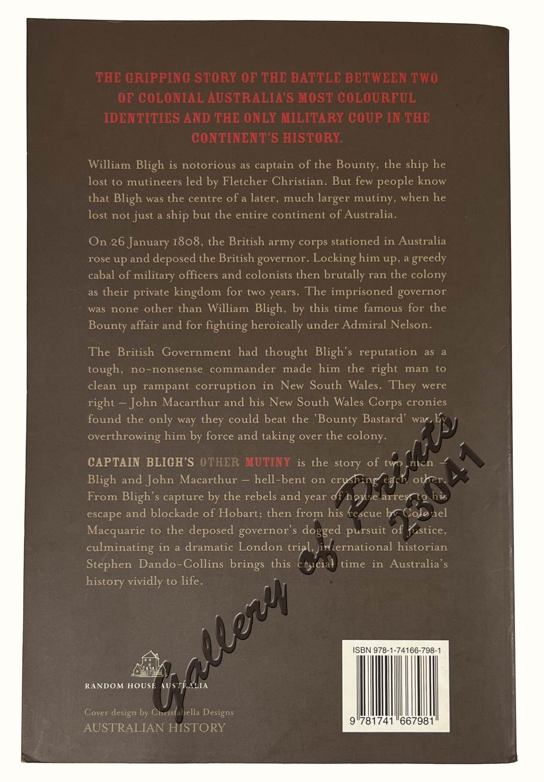 Captain Bligh's Other Mutiny: The True Story of the Military Coup That Turned Australia into a Two-Year Rebel Republic. - Image 2