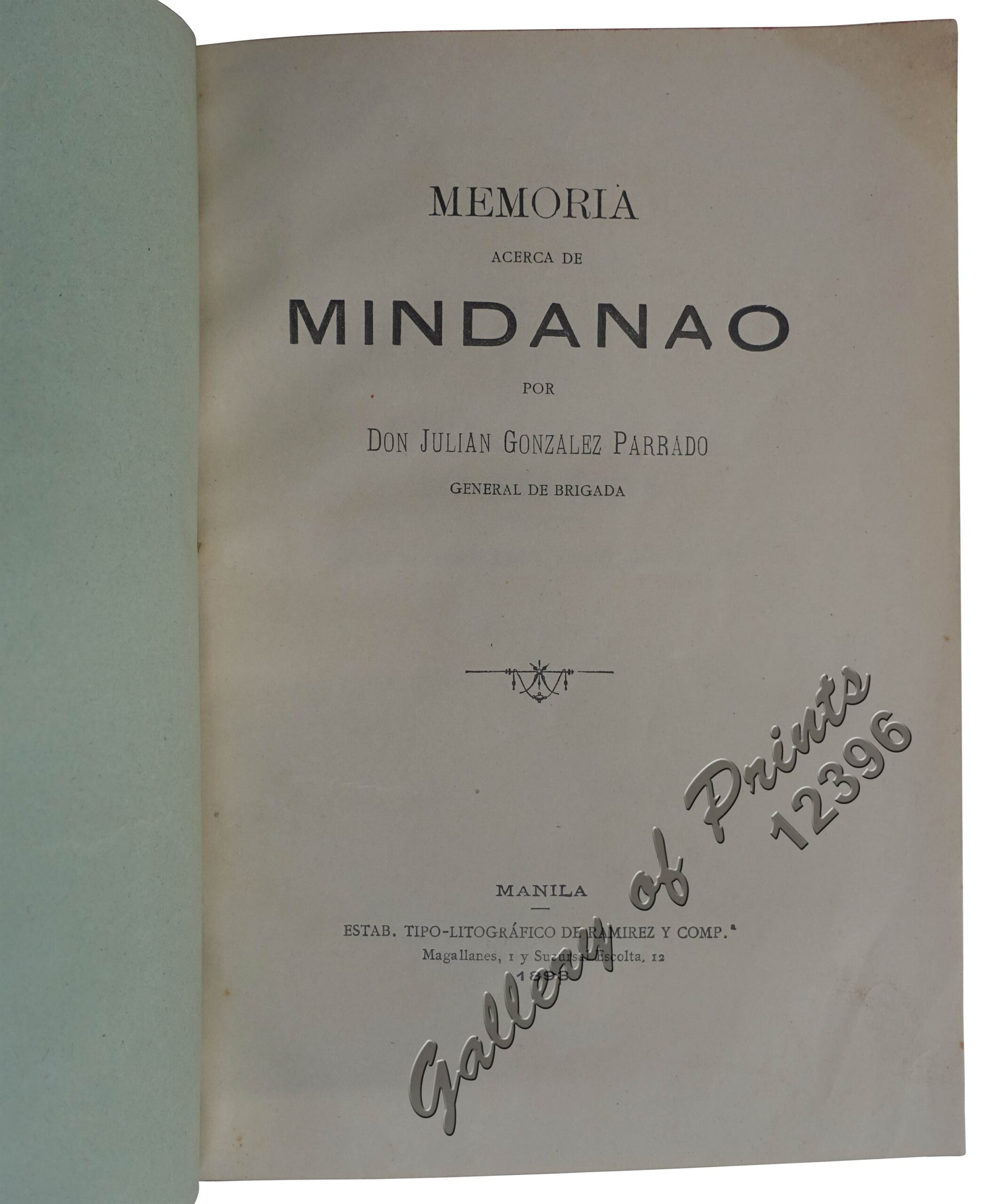 Memoria acerca de Mindanao por Don Julian Gonzalez Parrado General de Brigada - Image 4