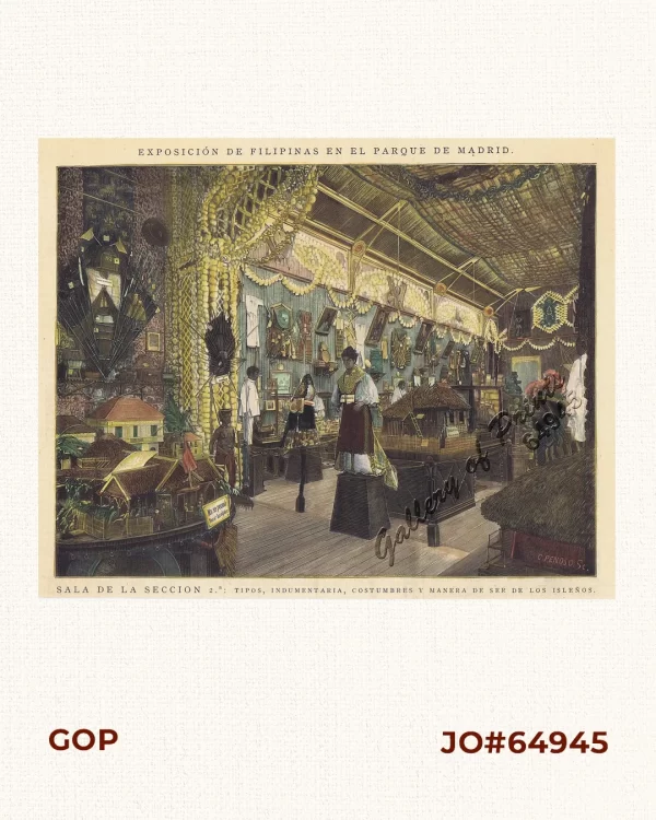 Exposicion de Filipinas en el Parque de Madrid. Sala de la Seccion 2a: Tipos, indumentaria, costumbres y manera de ser de los isleños.