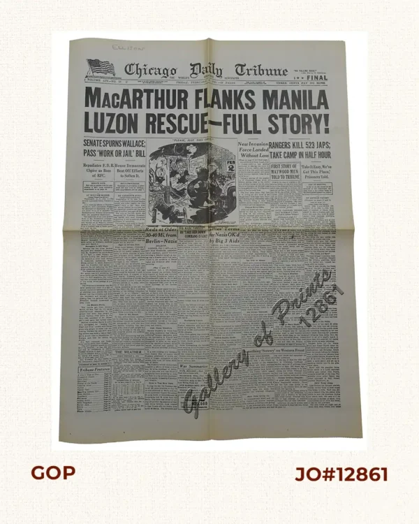 Chicago Daily Tribune Friday, February 2, 1945 MacArthur Flanks Manila Luzon Rescue – Full Story! [front page] “MacArthur’s March on Manila” [rear page map]