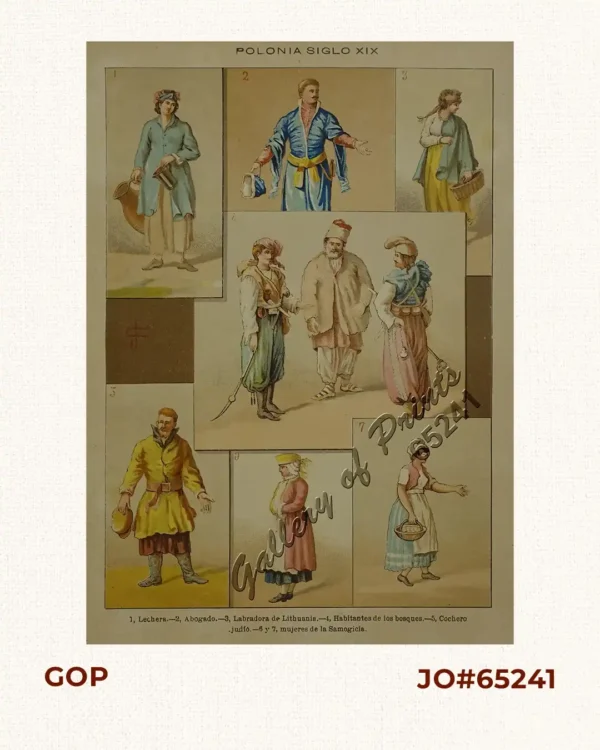 Polonia Siglo XIX [Poland – (19th C.)] 1, Lechera. 2, Abogado. 3, Labradora de Lithuanis. 4, Habitantes de los bosques. 5, Cochero. Judío. 6 y 7, mujeres de la Samogricia.
