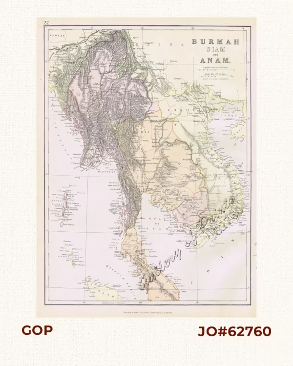 Burmah Siam and Anam