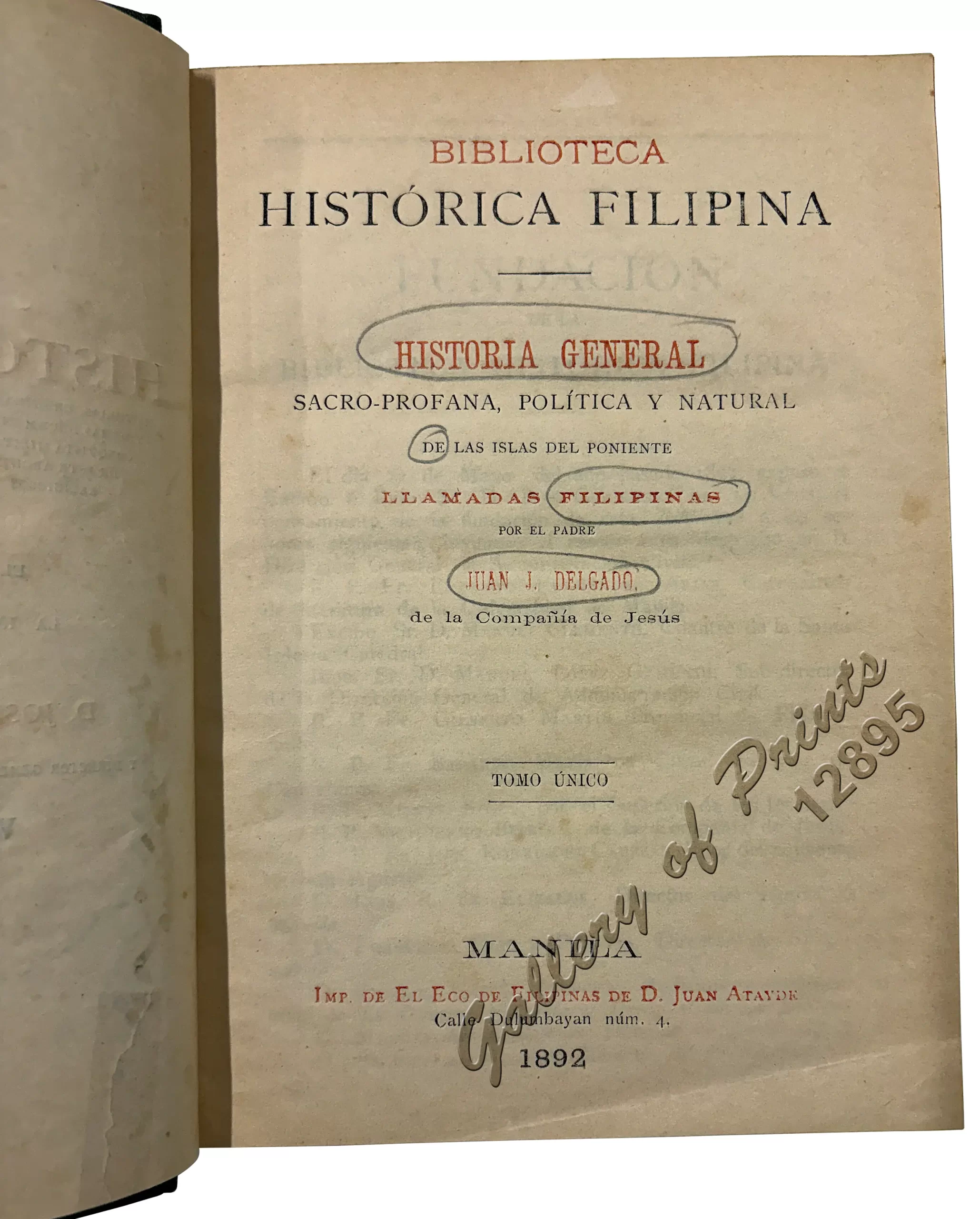 Biblioteca Historica Filipina. Historia General Sacro-profana, Political y Natural de las Islas del Poniente Llamadas Filipinas por el Padre Juan J. Delgado, de la Compañía de Jesús - Image 6