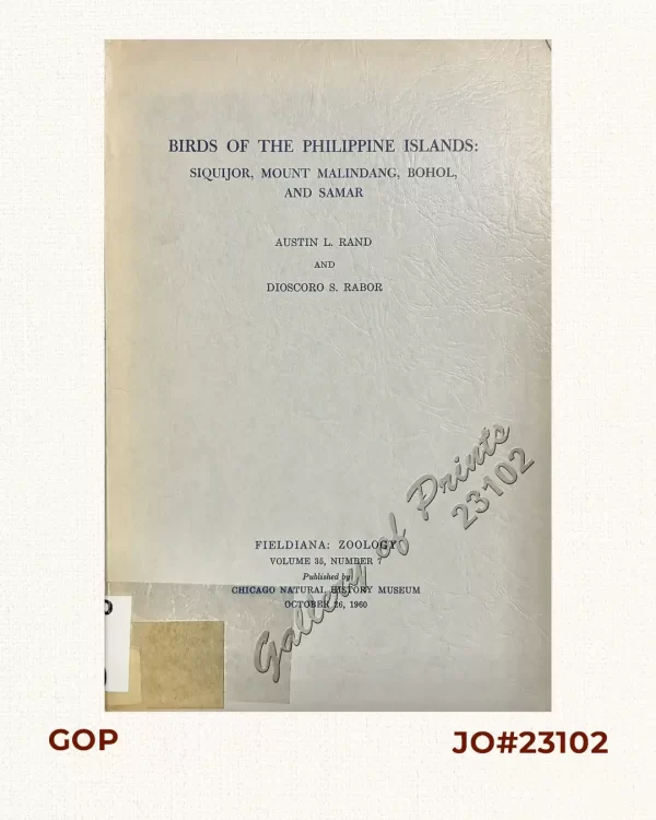 Birds of the Philippine Islands: Siquijor, Mount Malindang, Bohol, and Samar